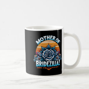 Taza De Café Madre de la Noviazilla Madre de la Novia Divertido