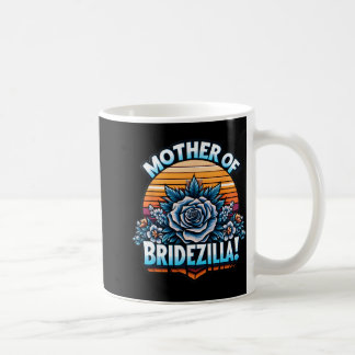 Taza De Café Madre de la Noviazilla Madre de la Novia Divertido
