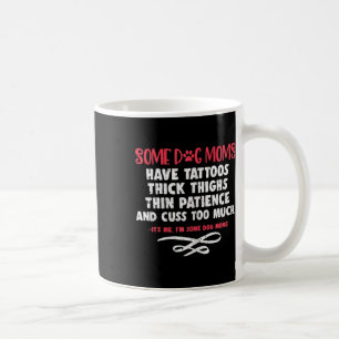 Taza De Café Madre de perro Tattoos Thick Thighs Paciencia delg