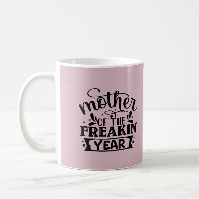 Taza De Café Madre del café del año Freakin Mug (Izquierda)