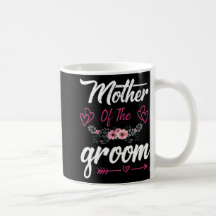 Taza De Café Madre Del Novio La Amé Primero Novia Y
