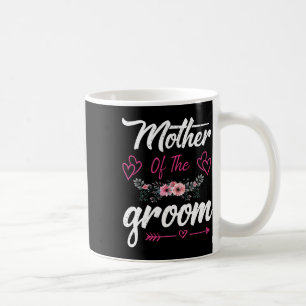 Taza De Café Madre Del Novio La Amé Primero Novia Y