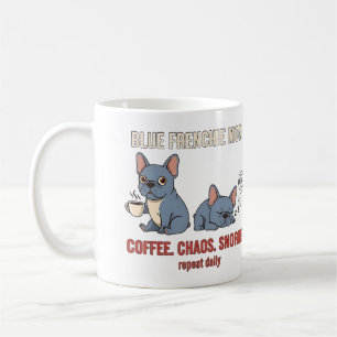 Taza De Café Madre Frenchie Azul Café Caos Diseño Ronquidos