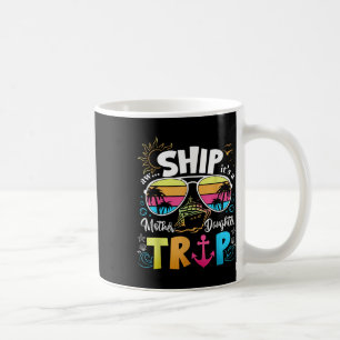 Taza De Café Madre Hija Cruise Mamá Hija Viaje Gracioso Vac