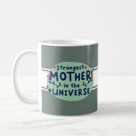 Taza De Café Madre más fuerte del universo