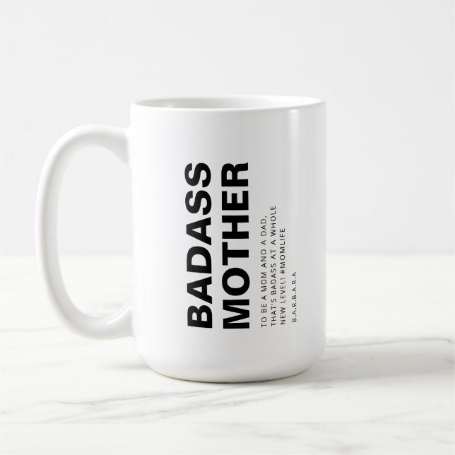 TAZA DE CAFÉ MADRE MODERNA BADASS MADRE ÚNICA MADRE (Izquierda)