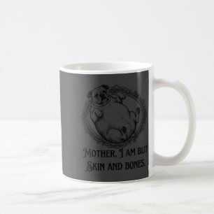 Taza De Café Madre, no soy más que piel y huesos divertido Pug