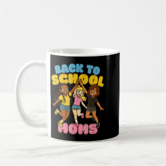 Taza De Café Madres Divertidas de Regreso a la Escuela Primer D