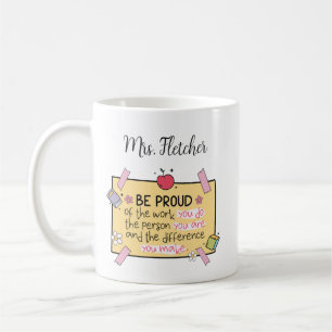 Taza De Café Maestra personalizada Cute Be Proud