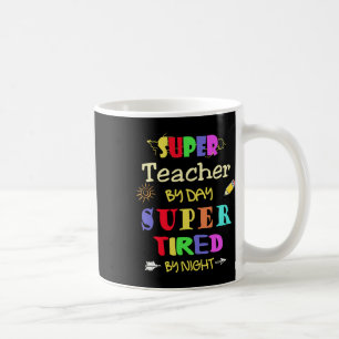Taza De Café Maestra Por Día Súper Cansada Por Escuela Graciosa