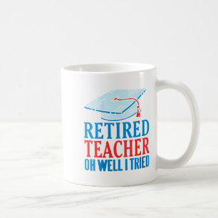 Taza De Café Maestra Retirada De Mujeres Oh Bueno, Intenté Dive