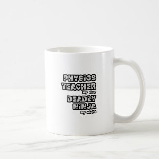 Taza De Café Maestro De Física De Día A Día... Ninja Mortal De