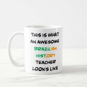 Taza De Café maestro de historia brasileño, impresionante