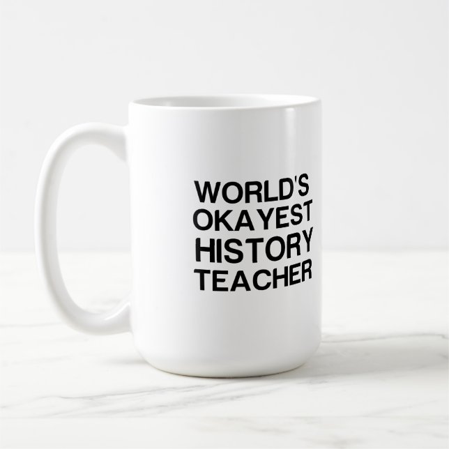 TAZA DE CAFÉ MAESTRO DE HISTORIA MÁS BUENO DEL MUNDO (Izquierda)