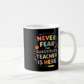 Taza De Café Maestro Substituto Profesor Sustituto Y Cuadrilla