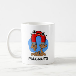 Taza De Café Mag-nut Funny Magnet Pun