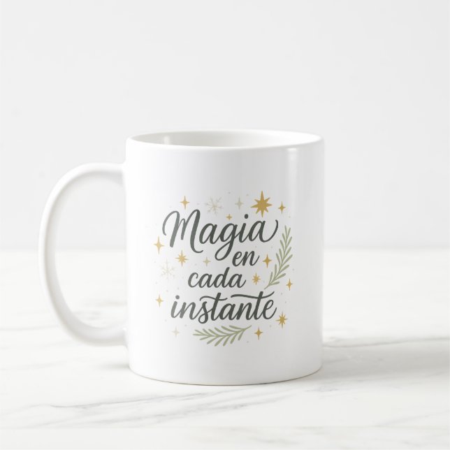 Taza De Café ✨ Magia en Cada Instante – Diseño Navideño  (Izquierda)