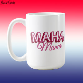 Taza De Café Maha Mama, Pink Hagan a Estados Unidos Saludable D