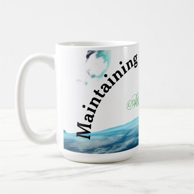 Taza De Café maintaining Earth's climate (Izquierda)
