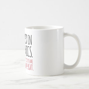 Taza De Café "Majored en camiseta hilarante de la economía"