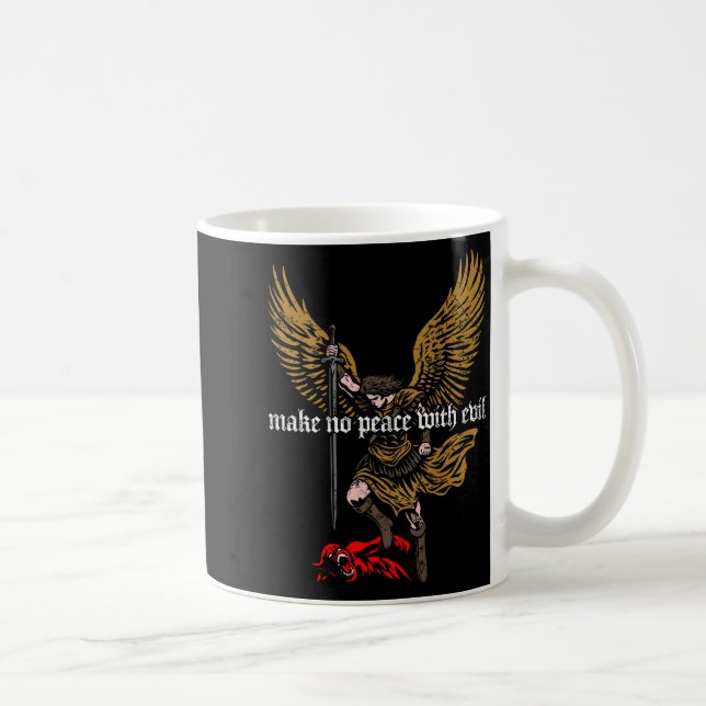 Taza De Café Make No Peace With Evil Archangel Michael Design ( (Derecha)
