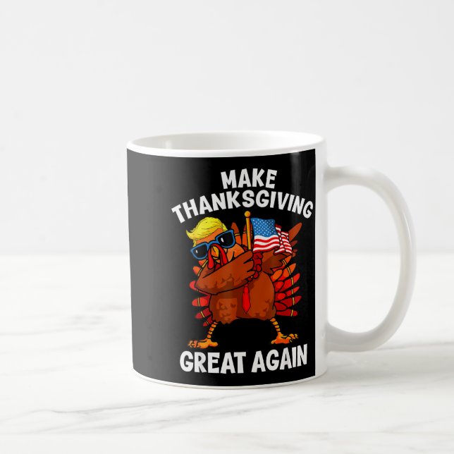 Taza De Café Make Thanksgiving Great Again Dabbing Turkey Trump (Derecha)