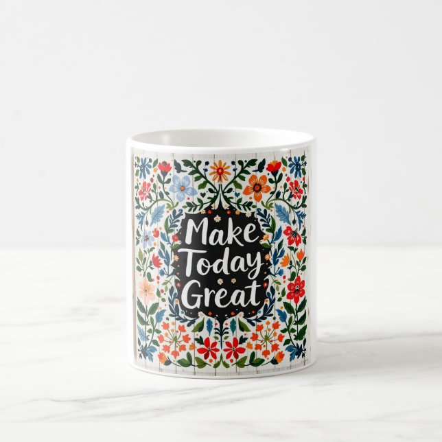 Taza De Café Make Today Great Great Mug (Centro)