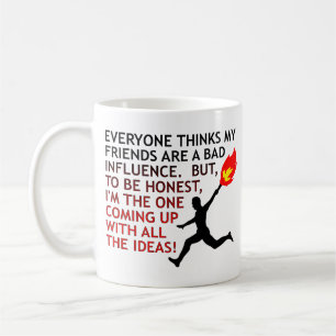 Taza De Café Mal Influencia Funny Mug