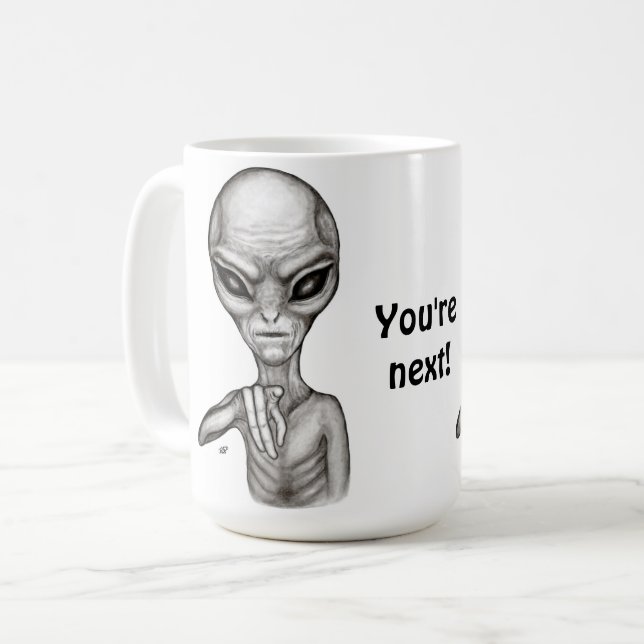 Taza De Café ¡Mala Alien, eres la siguiente! (Anverso izquierdo)