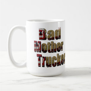 Taza De Café Mala Camionera,