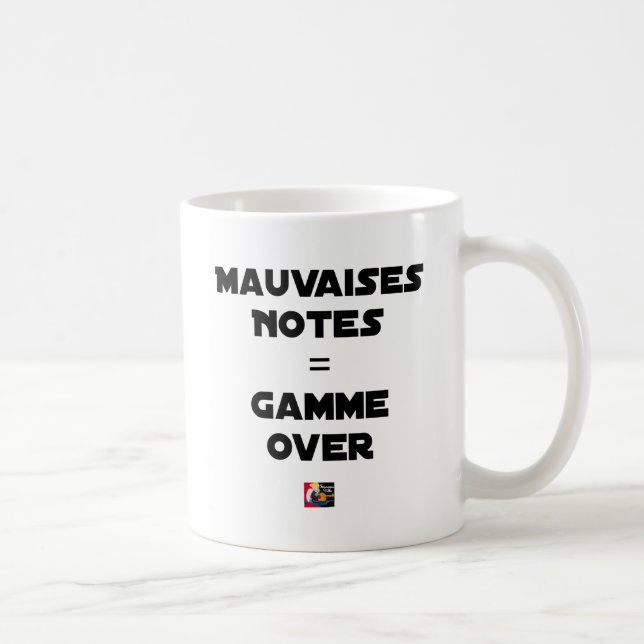 Taza De Café MALAS NOTAS = GAMA OVER - Juegos de palabras (Derecha)
