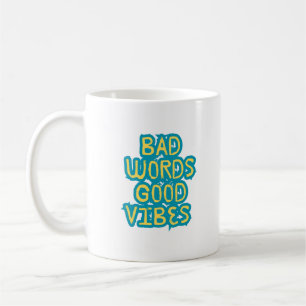 Taza De Café Malas Palabras Buena Motivación