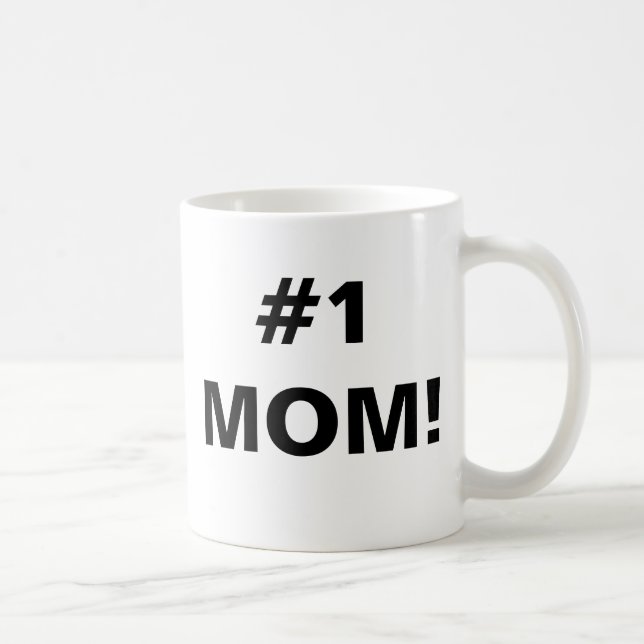 TAZA DE CAFÉ ¡MAMÁ #1! (Derecha)
