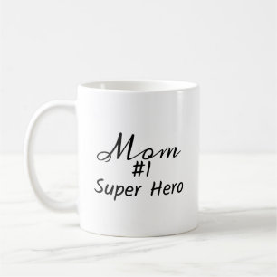 Taza De Café Mamá #1 Super Héroe