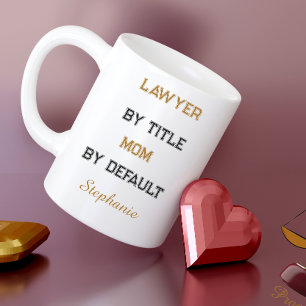 Taza De Café Mamá abogada divertida, día de la madre