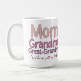 Taza De Café Mamá-Abuela-Gran Abuela