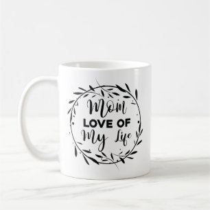 Taza De Café Mamá ama mi vida