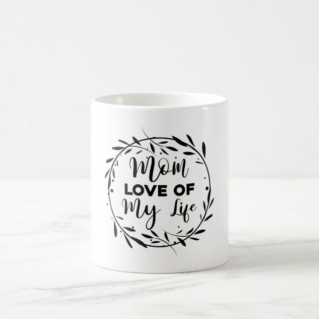 Taza De Café Mamá Amor de mi vida (Centro)