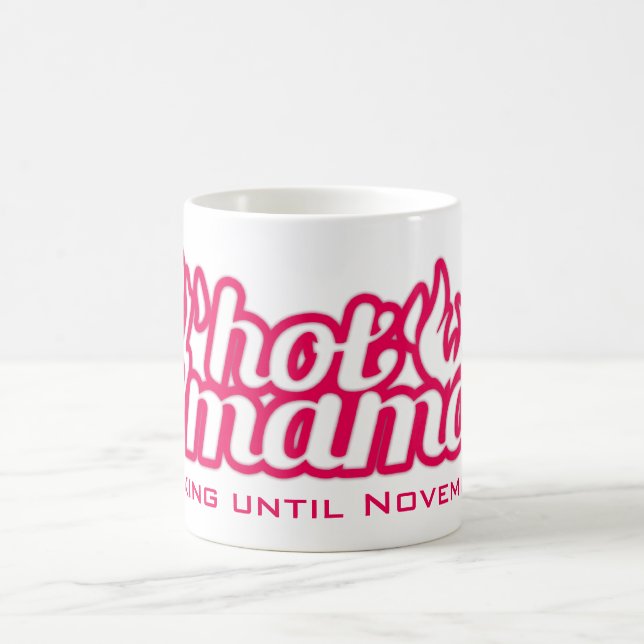 Taza De Café Mamá caliente horneando la fecha de madrugada panz (Centro)