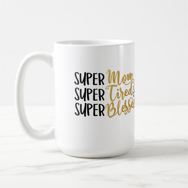 Taza De Café Mamá Cansada y Bendita Mug (Izquierda)