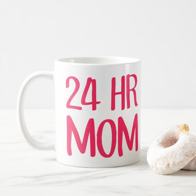 Taza De Café Mamá de 24 horas (Con donut)