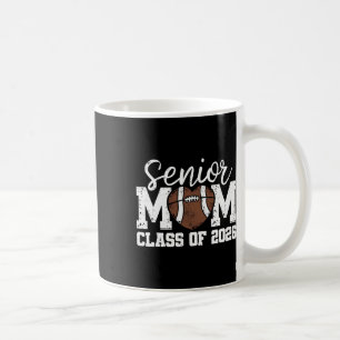 Taza De Café Mamá de fútbol senior Cl de 2026 Graduada Mamá sen