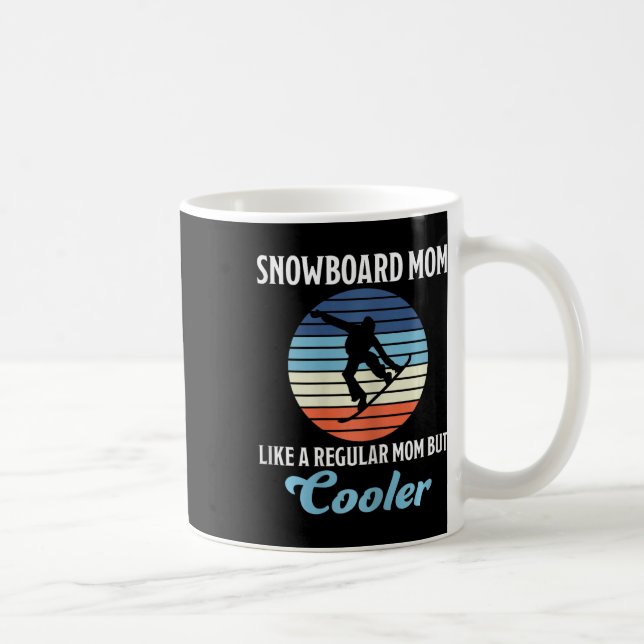 Taza De Café Mamá de snowboard Guay Madre Snowboarder (Derecha)