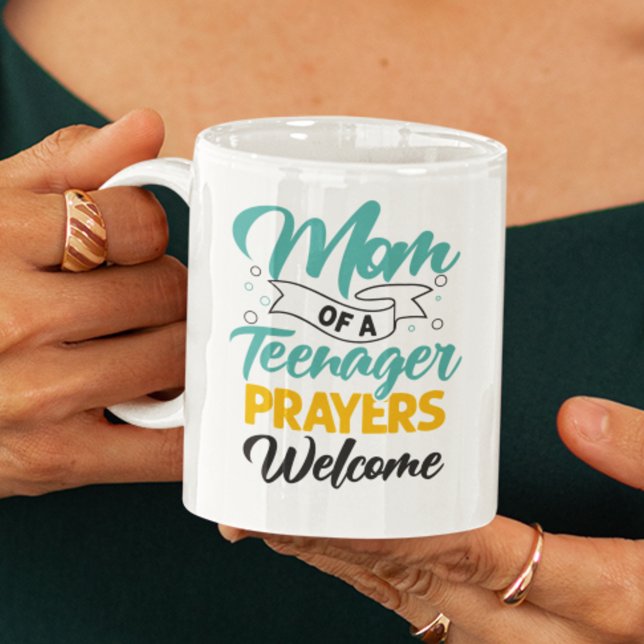 Taza De Café Mamá de una plegaria de adolescente bienvenidos ir (Subido por el creador)