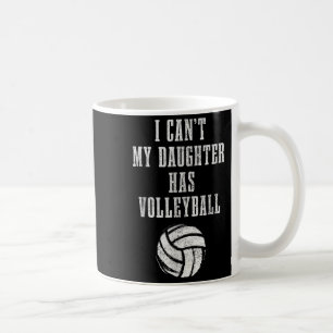 Taza De Café Mamá de voleibol Papá no puedo Hija apresurarse Vo