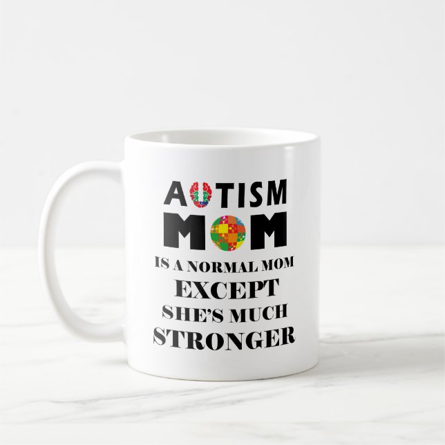 Taza De Café Mamá del autismo mucho más fuerte (Izquierda)