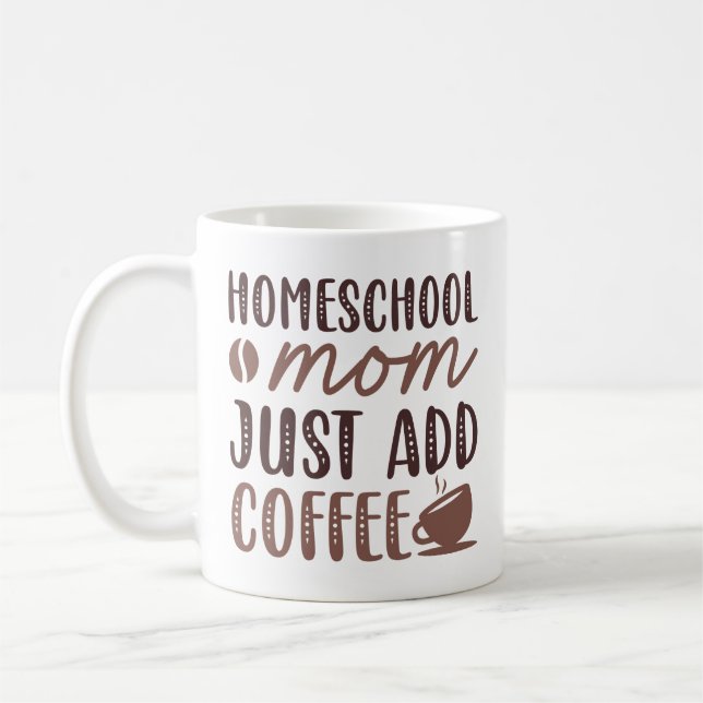 Taza De Café Mamá del colegio doméstico acaba de agregar café (Izquierda)