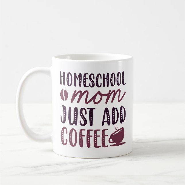 Taza De Café Mamá del colegio doméstico acaba de agregar café (Izquierda)