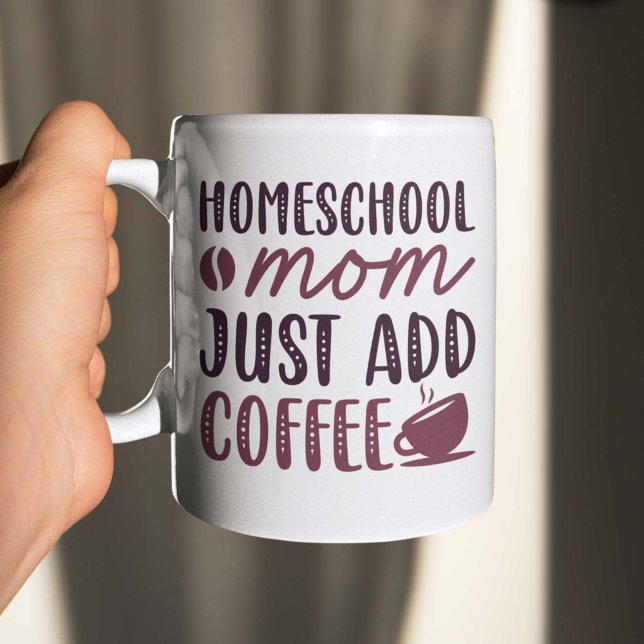 Taza De Café Mamá del colegio doméstico acaba de agregar café (Subido por el creador)