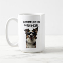 Mamá dice que soy un Border Collie divertidamente 